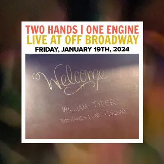 Live at Off Broadway (1-19-24) by Two Hands | One Engine