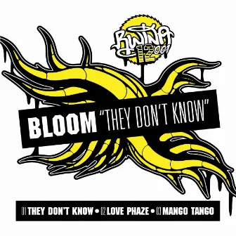 They Don't Know EP by Bloom