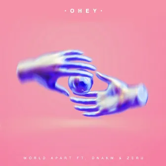 World Apart by OHEY