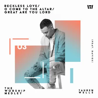 The Worship Medley: Reckless Love / O Come To The Altar / Great Are You Lord (feat. Davies) by Essential Worship