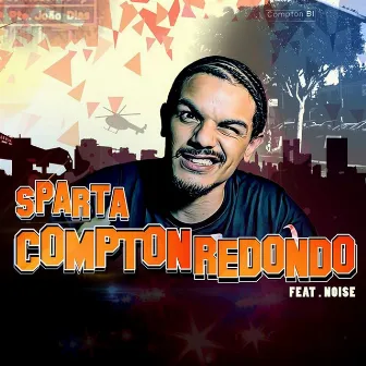 Compton Redondo by Young Sparta