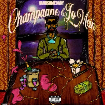 Champagne & Lo Mein by HandsomeBaby