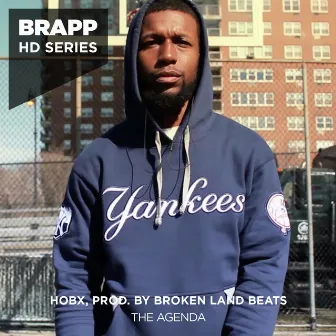 The Agenda (Brapp HD Series) by Broken Land Beats