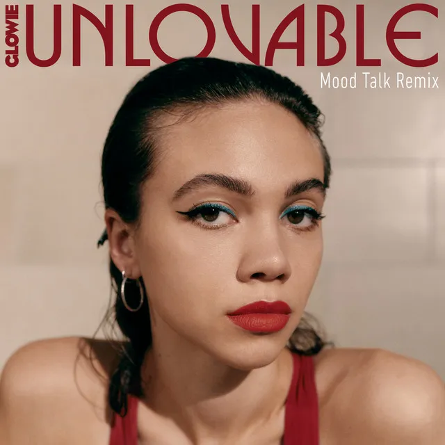 Unlovable - Mood Talk Remix