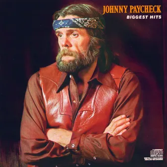 Biggest Hits by Johnny Paycheck