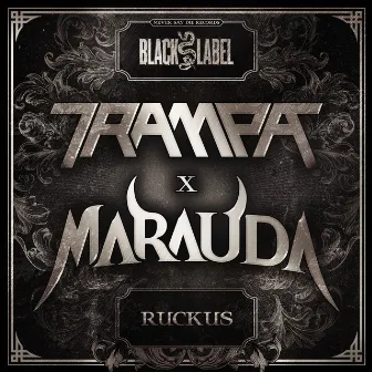 Ruckus by Trampa