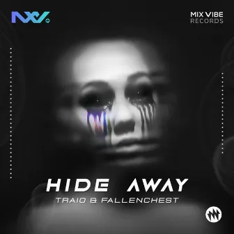 Hide Away by Traio