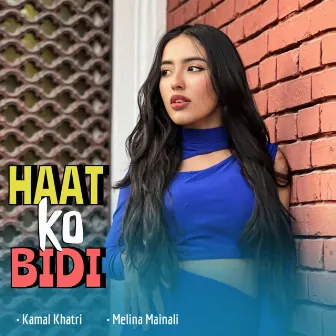 Haat Ko Bidi by Melina Mainali