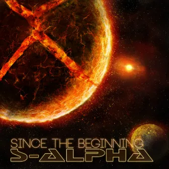 Since The Beginning by S. Alpha