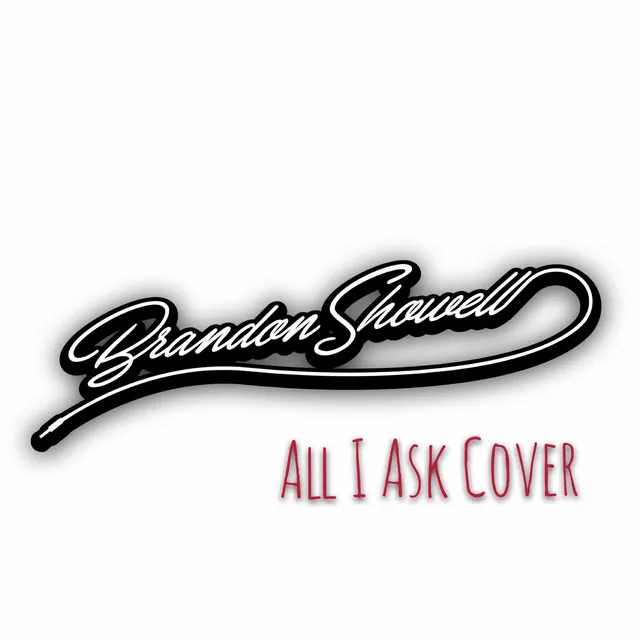 All I Ask (Cover)