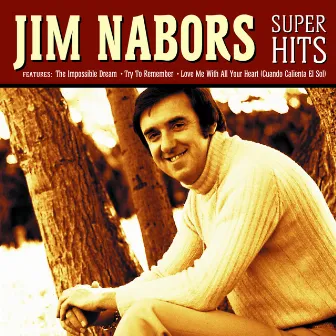 Super Hits by Jim Nabors