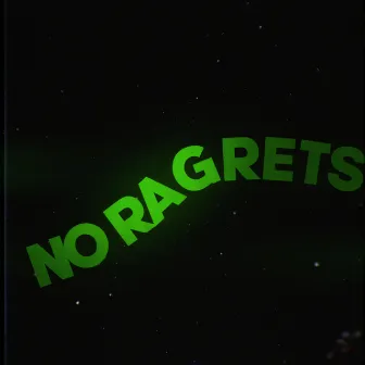 NORAGRETS by SAINT ZAIYA