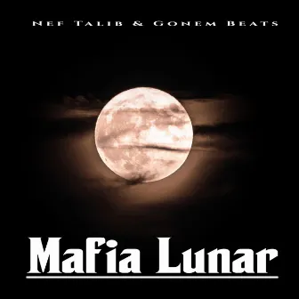 Mafia Lunar by Gonem Beats