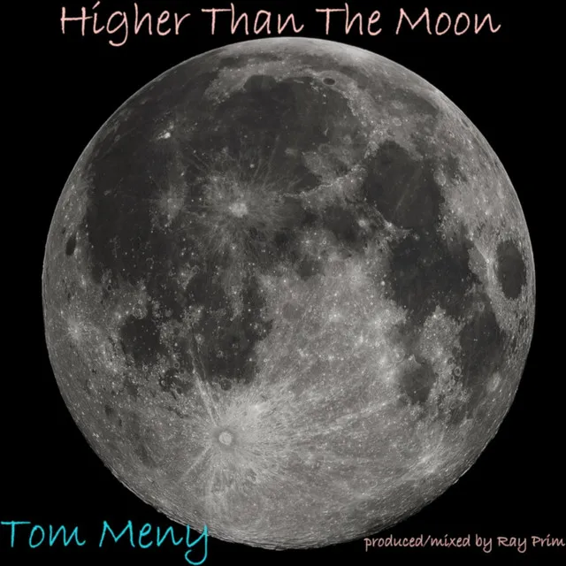 Higher Than the Moon (Ray Prim Mix)