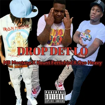 Drop Det Lo by Oso Heavy