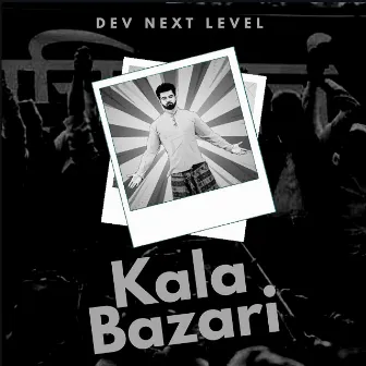 Kala Bazari by Dev Next Level