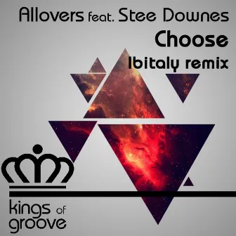 Choose (Ibitaly Remix) by Allovers