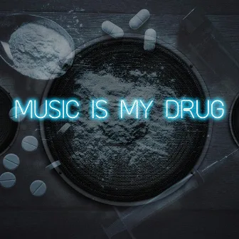 Music Is My Drug by Krónika Lírika