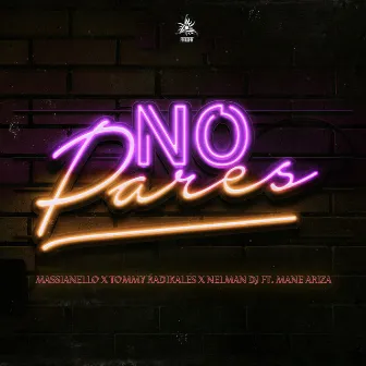 No Pares by Nelman Dj