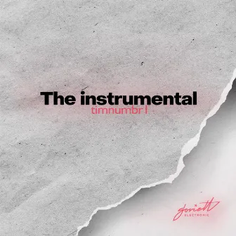 The Instrumental by Timnumbr1