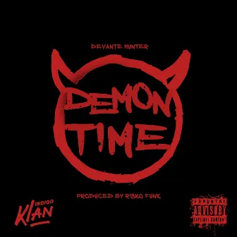 Demon Time by Devante Hunter