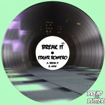 Break It EP by Edgvr Romero