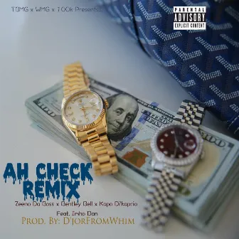 Ah Check (Remix) [feat. Imho Dan] by Zeeno da Boss