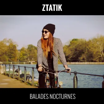 Balades nocturnes by Ztatik