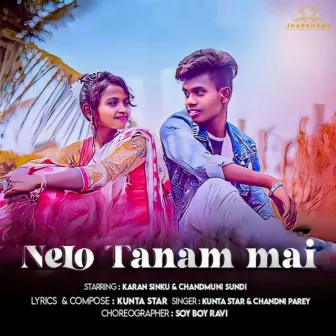 Nelo Tanam Mai by Chandni