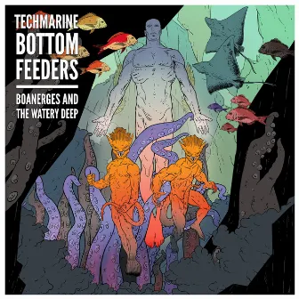 Boanerges and the Watery Deep by Techmarine Bottom Feeders