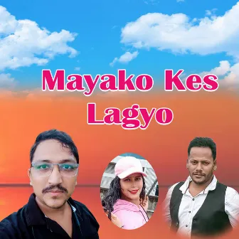 Mayako Kes Lagyo by Padam Nepali