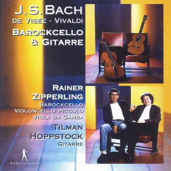 Works for Baroque Cello & Guitar by Tilman Hoppstock