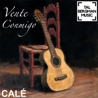 Vente Conmigo by Cale