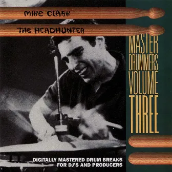 Master Drummers, Vol. 3 by Mike Clark