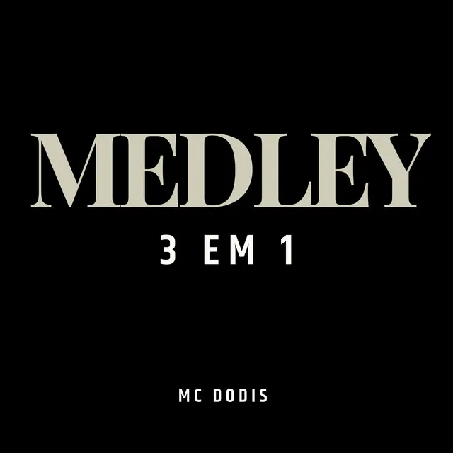 Medley 3 em 1