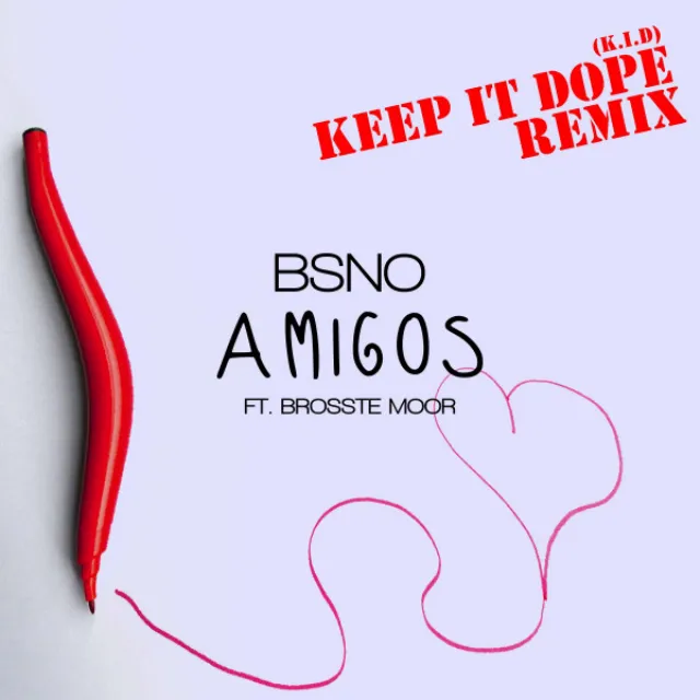 Amigos - Keep It Dope Remix