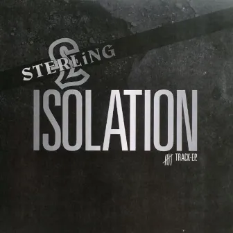 Isolation Ep by Sterling