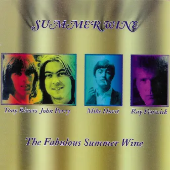 The Fabulous Summer Wine by Summer Wine