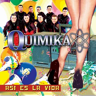 Asi Es La Vida by Quimika Musical