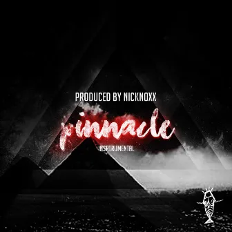 Pinnacle (Instrumental) - Single by NickNoxx