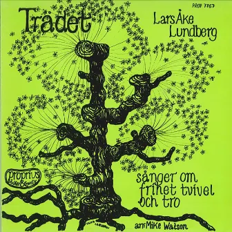 Trädet - sånger om frihet, tvivel och tro by Lars-Ewe Nilsson