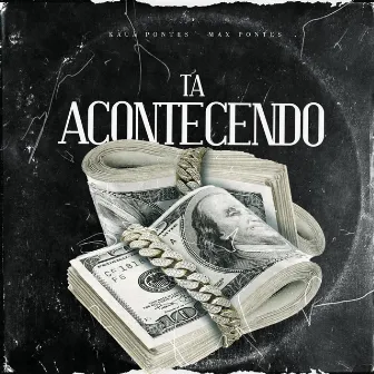 Tá Acontecendo by Kauã Pontes