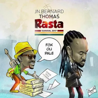 Rasta Fok Ou pale by Jean Bernard Thomas