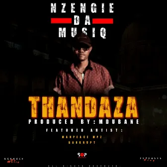 Thandaza by Nzengie Da Musiq