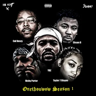 Onethouwow Season 1 by YBZ