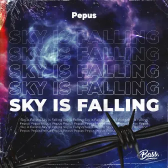 Sky Is Falling by Pepus