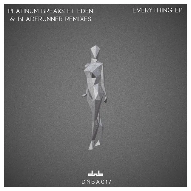 Everything (feat. Eden) - Bladerunner Dirty Mix