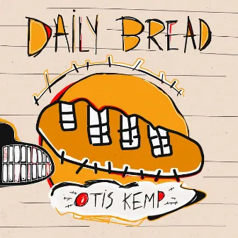 Daily Bread by Otis Kemp