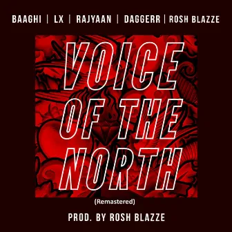 Voice Of The North (Remastered) by Rosh Blazze