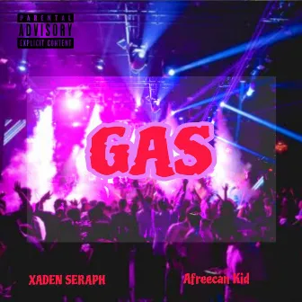 Gas by Xaden Seraph